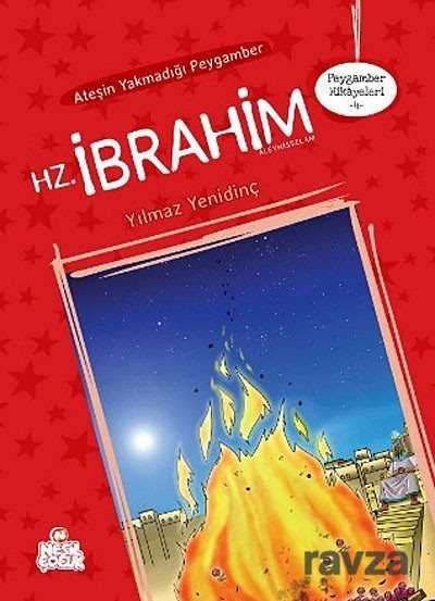 Ateşin Yakmadığı Peygamber Hz. İbrahim - 1