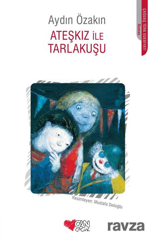 Ateşkız İle Tarlakuşu - Can Çocuk Yayınları