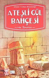Ateşli Gül Bahçesi - Timaş İlk Genç