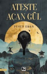 Ateşte Açan Gül - Çınaraltı Yayın Dağıtım