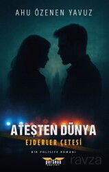 Ateşten Dünya Ejderler Çetesi - Perseus Yayınevi