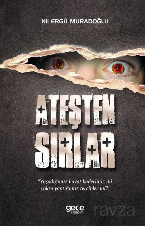 Ateşten Sırlar - 1