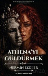 Athena'yı Güldürmek - Klaros Yayınları