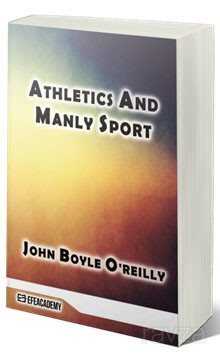 Athletics And Manly Sport (Classic Reprint) - 1