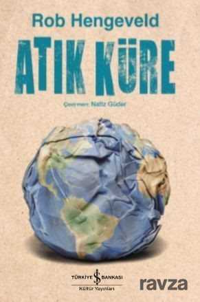 Atık Küre - İş Bankası Yayınları