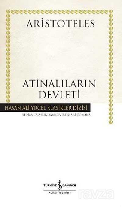 Atinalıların Devleti (Karton Kapak) - İş Bankası Yayınları