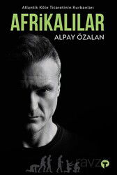 Atlantik Köle Ticaretinin Kurbanları Afrikalılar - Turkuvaz Kitap