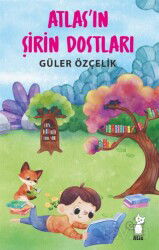 Atlas'ın Şirin Dostları - Alis Yayınları