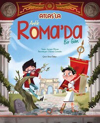 Atlas'la Antik Roma'da Bir Gün - Orenda