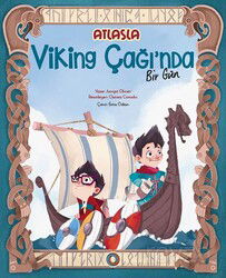 Atlas'la Viking Çağı'nda Bir Gün - Orenda