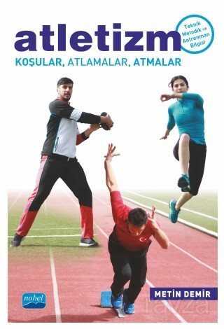 Atletizm/Koşular-Atlamalar-Atmalar - Nobel Yayın Dağıtım