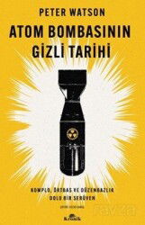 Atom Bombasının Gizli Tarihi - Kronik Kitap