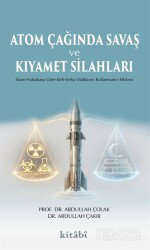 Atom Çağında Savaş ve Kıyamet Silahları - Kitabi Yayınevi