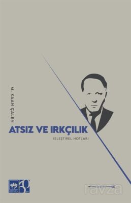 Atsız ve Irkçılık - 1