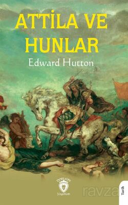 Attila ve Hunlar - 1