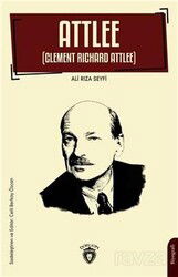 Attlee (Clement Richard Attlee) - Dorlion Yayınevi