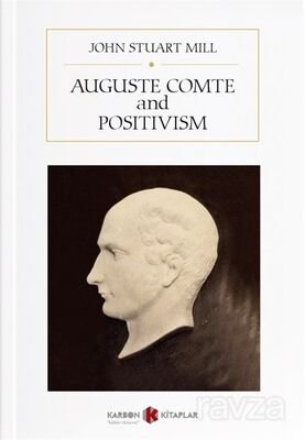 Auguste Comte and Positivism - 1