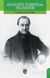 Auguste Comte'un Felsefesi - Dorlion Yayınevi
