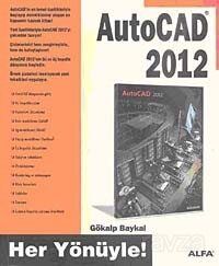 Autocad 2012 / Her Yönüyle - 1