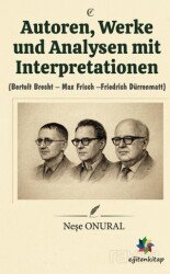 Autoren, Werke und Analysen mit Interpretationen - Eğiten Kitap
