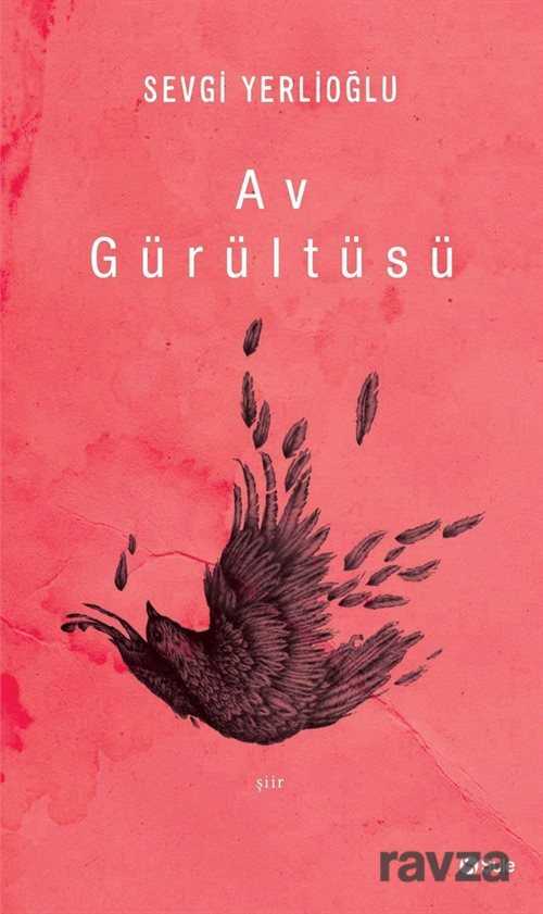 Av Gürültüsü - Şule Yayınları