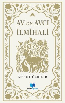 Av ve Avcılık İlmihali - 1