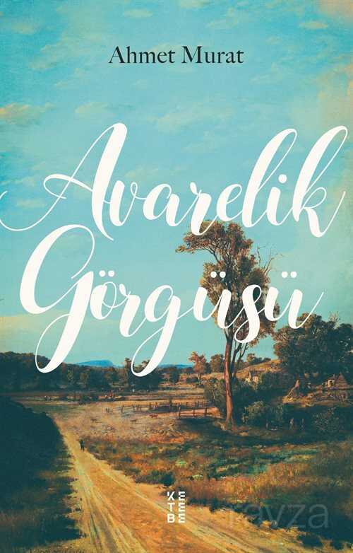 Avarelik Görgüsü - Ketebe Yayınevi