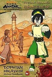 Avatar - Toph'un Hikayesi / Toprak Krallığı Günceleri - Beyaz Balina Yayınları