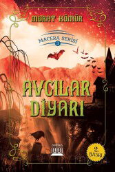Avcılar Diyarı / Macera Serisi 3 - Anatolia Kitap