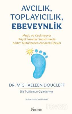 Avcılık, Toplayıcılık, Ebeveynlik - 1