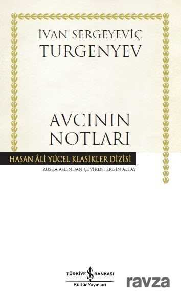 Avcının Notları (Ciltli) - İş Bankası Yayınları