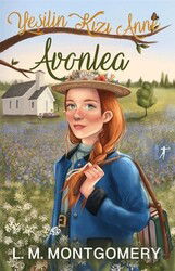 Avonlea Yeşilin Kızı Anne 2 - Artemis Yayınları