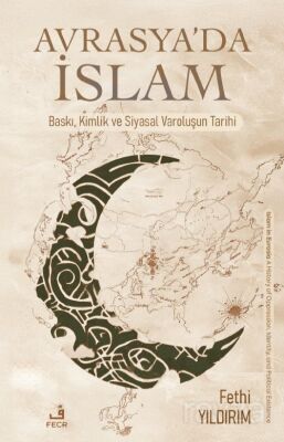 Avrasya'da İslam - 1