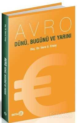 Avro Dünü, Bugünü ve Yarını - Beta Basım Yayım