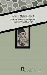 Avrupa Adab-ı Muaşereti Yahut Alafranga - Dergah Yayınları