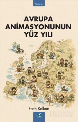 Avrupa Animasyonunun Yüz Yılı - 1