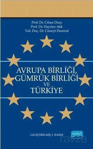 Avrupa Birliği Gümrük Birliği ve Türkiye - 1