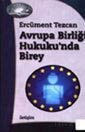 Avrupa Birliği Hukuku'nda Birey - İletişim Yayınları