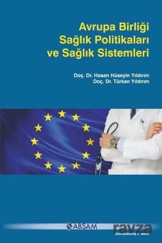 Avrupa Birliği Sağlık Politikaları ve Sağlık Sistemleri - 1