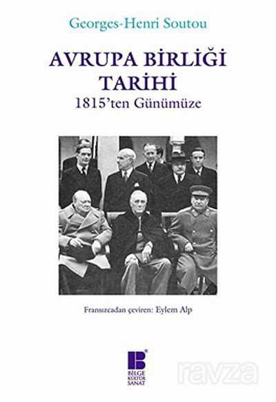 Avrupa Birliği Tarihi 1815'ten Günümüze - 1