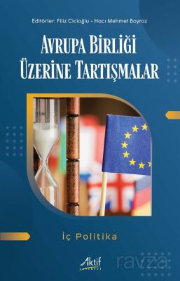 Avrupa Birliği Üzerine Tartışmalar - 1