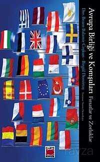 Avrupa Birliği ve Komşuları Fırsatlar ve Zorluklar - Elips Kitap
