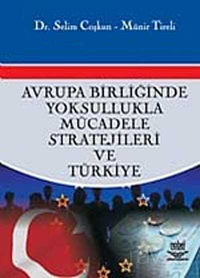 Avrupa Birliğinde Yoksullukla Mücadele Stratejileri ve Türkiye - 1