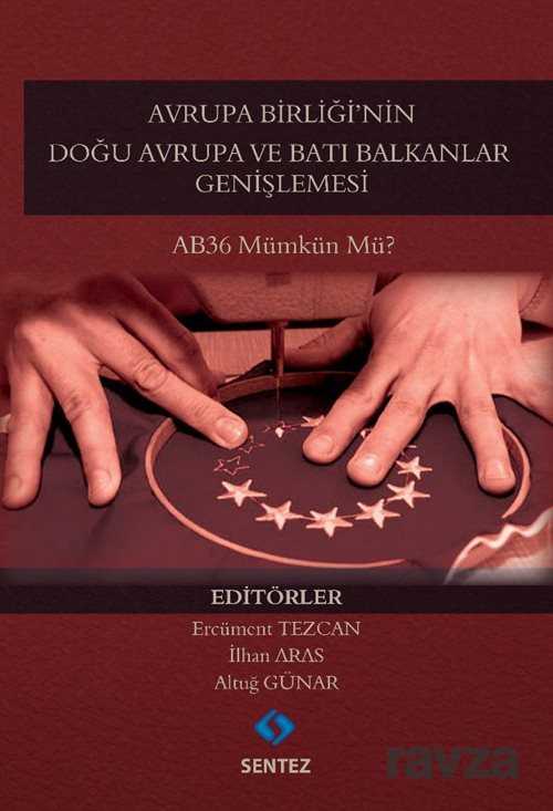 Avrupa Birliği'nin Doğu Avrupa ve Batı Balkanlar Genişlemesi - 1