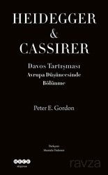 Avrupa Düşüncesinde Bölünme Davos Tartışması Heidegger - Cassirer - Hece Yayınları