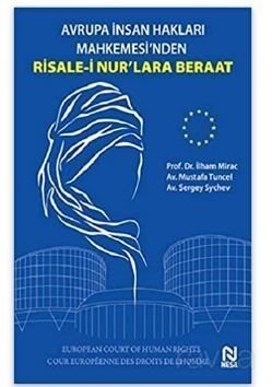 Avrupa İnsan Hakları Mahkemesi'nden Risale-İ Nur'lara Beraat - 1
