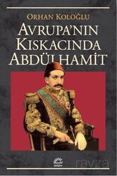 Avrupa Kıskacında Abdülhamit - İletişim Yayınları