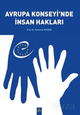 Avrupa Konsey'inde İnsan Hakları - 1