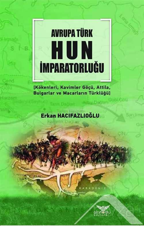 Avrupa Türk Hun İmparatorluğu - 1