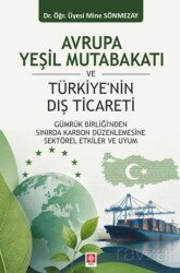 Avrupa Yeşil Mutabakatı ve Türkiye'nin Dış Ticareti - Ekin Kitabevi Yayınları (Bursa)